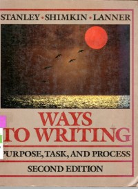 Ways To Writing Purpose, Task, and Process