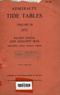 Admiralty Tide Tables Volume III Tahun 1971 Pacific Ocean and Adjacent Seas Including Tidal Stream Tables Parts I & II