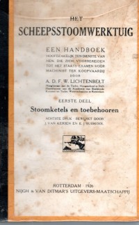 Het Scheepsstoom Werktuig Een Handboek Stoomketels en Toebehooren