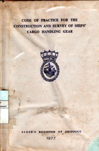 Code of Practice For the Construction and Survey of Ships' Cargo Handling Gear