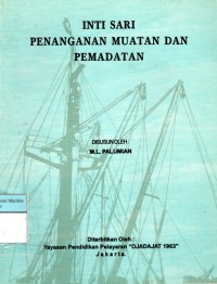 Inti Sari Penanganan Muatan dan Pemadatan