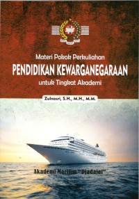 Materi Pokok Perkuliahan Pendidikan Kewarganegaraan Untuk Tingkat Akademi