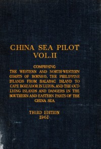 China Sea Pilot Vol II