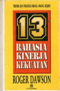 Tiga Belas Rahasia Kinerja Kekuatan